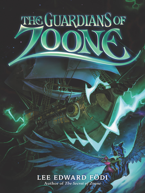 Title details for The Guardians of Zoone by Lee Edward Fodi - Available